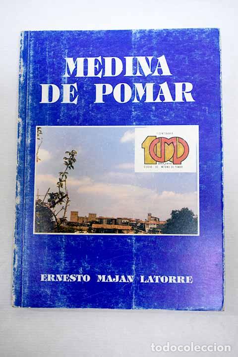 books: Medina de Pomar: ciudad : I centenario, 1994.- Majan Latorre, Ernesto