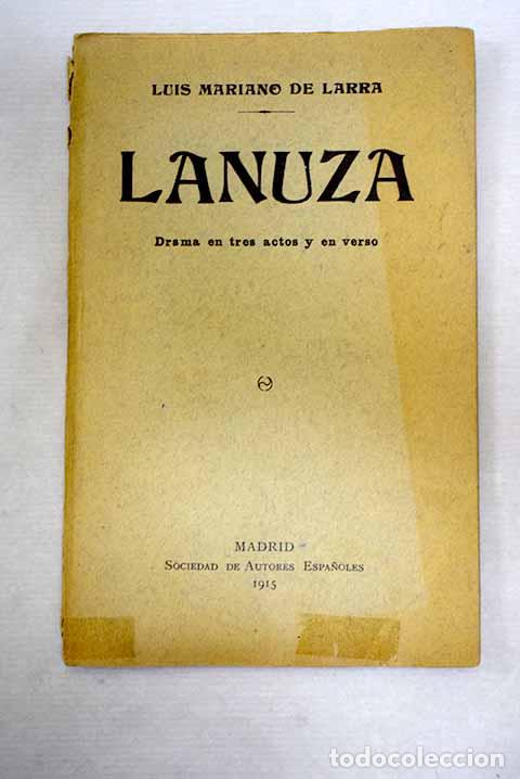 books: Lanuza: Larra, Luis Mariano de.- Larra, Luis Mariano de