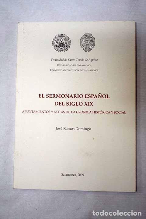 books: En el sermonario espa&ntilde;ol del siglo XIX: apuntamientos y notas de la cr&oacute;nica hist&oacute;rica y social