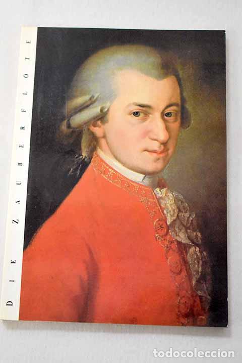 Livros em segunda m&atilde;o: Die Zauberflote: (La flauta m&aacute;gica) : &oacute;pera alemana en dos actos.- Schikaneder, Emanuel