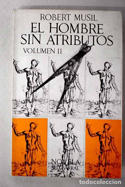 Libros: El hombre sin atributos, Tomo II.- Musil, Robert - Foto 1