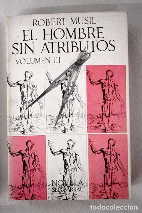 Libros: El hombre sin atributos, Tomo III.- Musil, Robert - Foto 1
