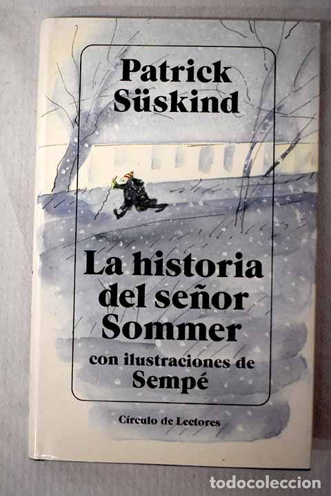 Libri di seconda mano: La historia del se&ntilde;or Sommer.- Suskind, Patrick