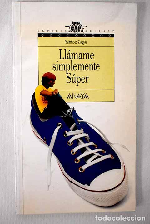 Libri di seconda mano: Ll&aacute;mame simplemente S&uacute;per.- Ziegler, Reinhold