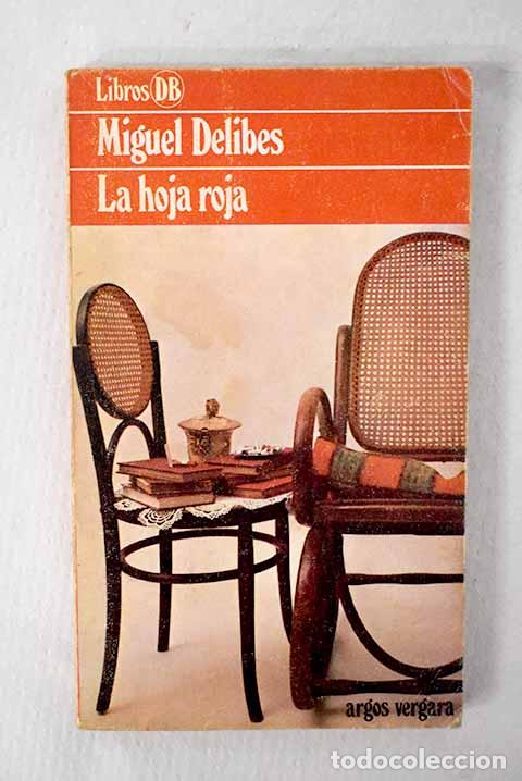 B&uuml;cher: La hoja roja: Delibes, Miguel.- Delibes, Miguel