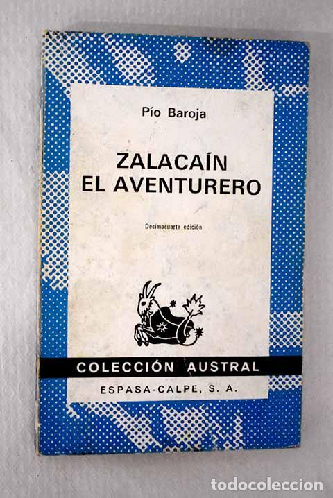 B&uuml;cher: Zalaca&iacute;n el aventurero: historia de las buenas andanzas y fortunas de Mart&iacute;n Zalaca&iacute;n de Urb&iacute;a