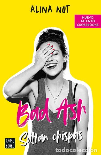 B&uuml;cher: Bad Ash 1. Saltan chispas- 9788408243274