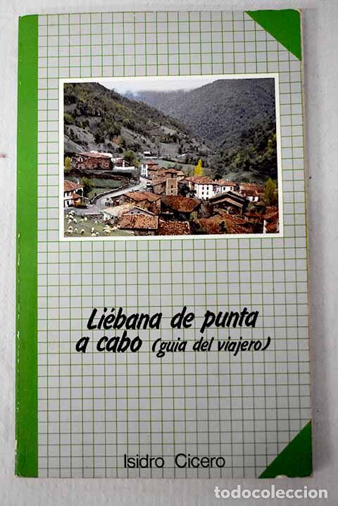 Libri di seconda mano: Li&eacute;bana de punta a cabo (gu&iacute;a del viajero).- Cicero, Isidro