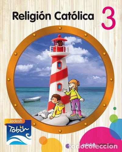 Libros: Religi&oacute;n Cat&oacute;lica 3- 9788468314266 - Foto 1