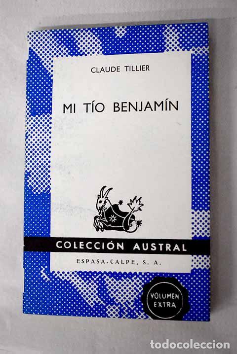 Libri di seconda mano: Mi tio Benjam&iacute;n: Tillier, Claude.- Tillier, Claude