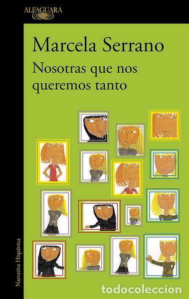 Libros: Nosotras que nos queremos tanto- 9788420416779