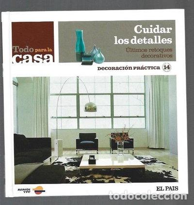 Libros: Cuidar los detalles. &Uacute;ltimos retoques decorativos- 9788498202786