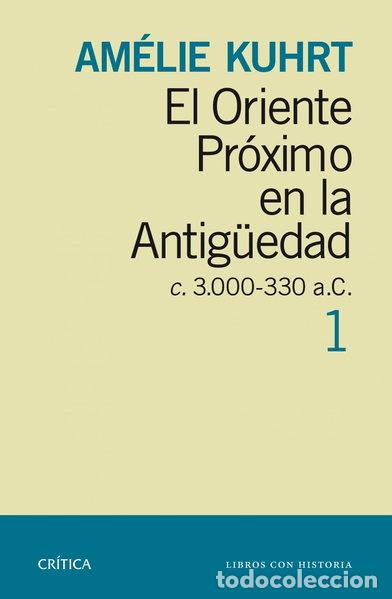 Libros: El Oriente Pr&oacute;ximo en la Antig&uuml;edad 1- 9788498926880 - Foto 1