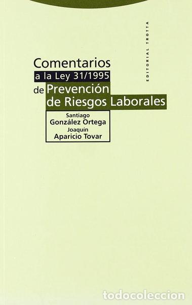 Libros: Comentarios a la Ley 31/1995 de Prevenci&oacute;n de Riesgos Laborales- 9788481641097