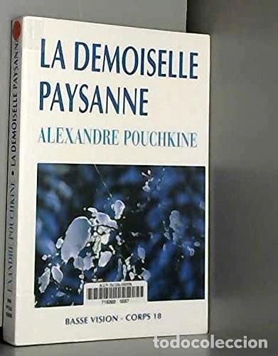 Livres: La demoiselle paysanne et autres r&eacute;cits- 9782843793561