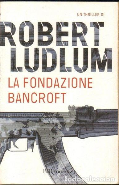 Livres: La Fondazione Bancroft- 9788817022446