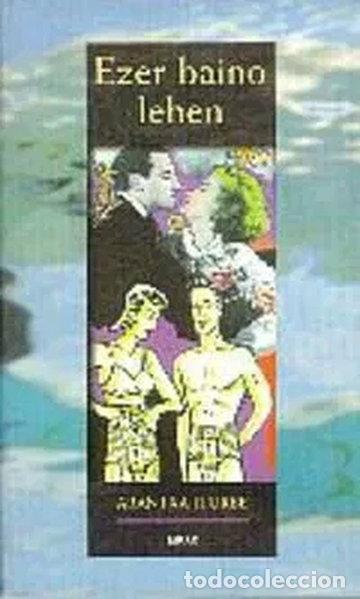 B&uuml;cher: Ezer baino lehen- 9788483312902