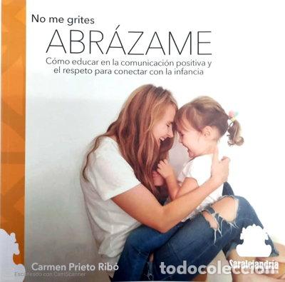 Libros: No me grites ABR&Aacute;ZAME- 9788412441260