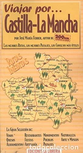 Libros: Viajar por Castilla-La Mancha- 9788487290961