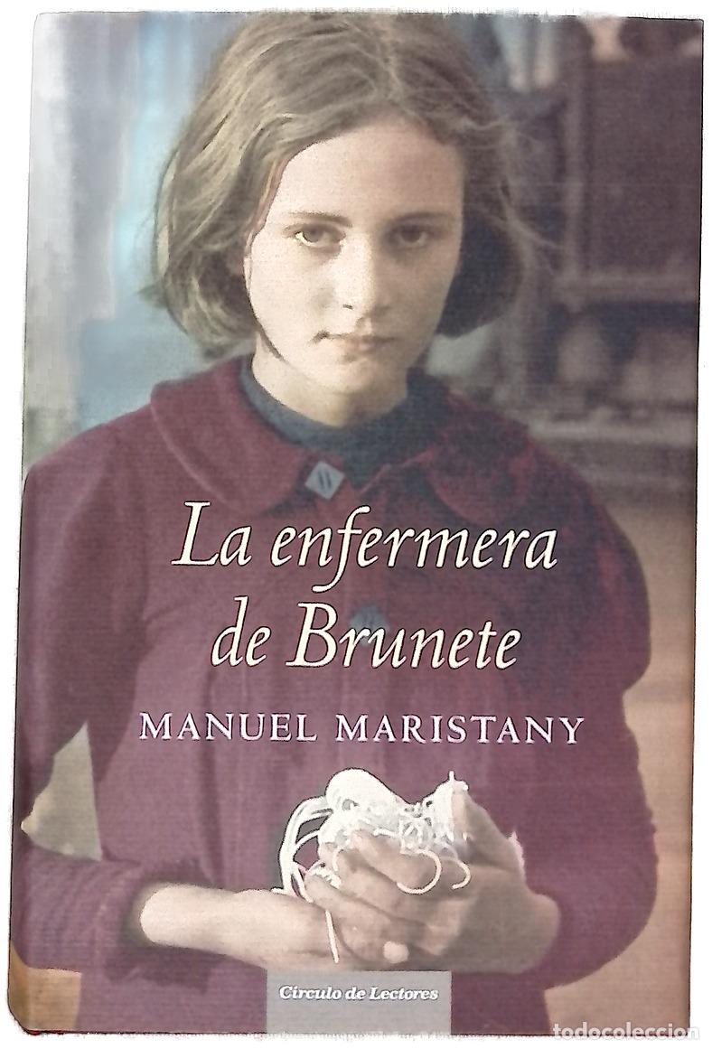 Libros: La enfermera de Brunete - Maristany, Manolo