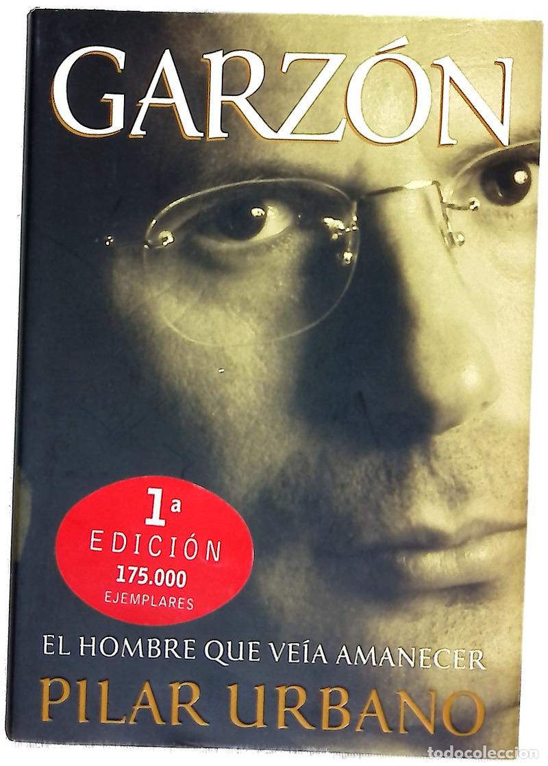 Libros: Garz&oacute;n el hombre que ve&iacute;a amanecer - Foto 1