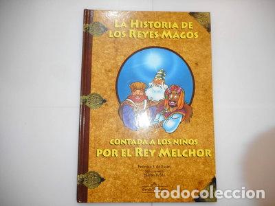 books: La historia de los Reyes Magos contada a los ni&ntilde;os por el rey Melchor- 9788492309207