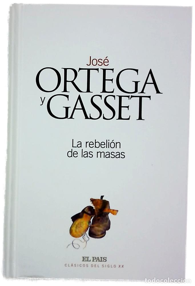 B&uuml;cher: La rebeli&oacute;n de las masas - Ortega y Gasset, Jos&eacute;