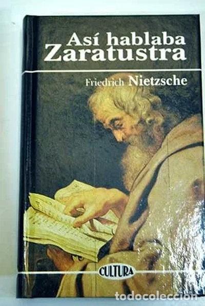 Libros: As&iacute; hablaba Zaratustra- 9788476729038