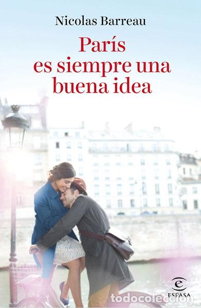 Libros: Par&iacute;s es siempre una buena idea- 9788467046496