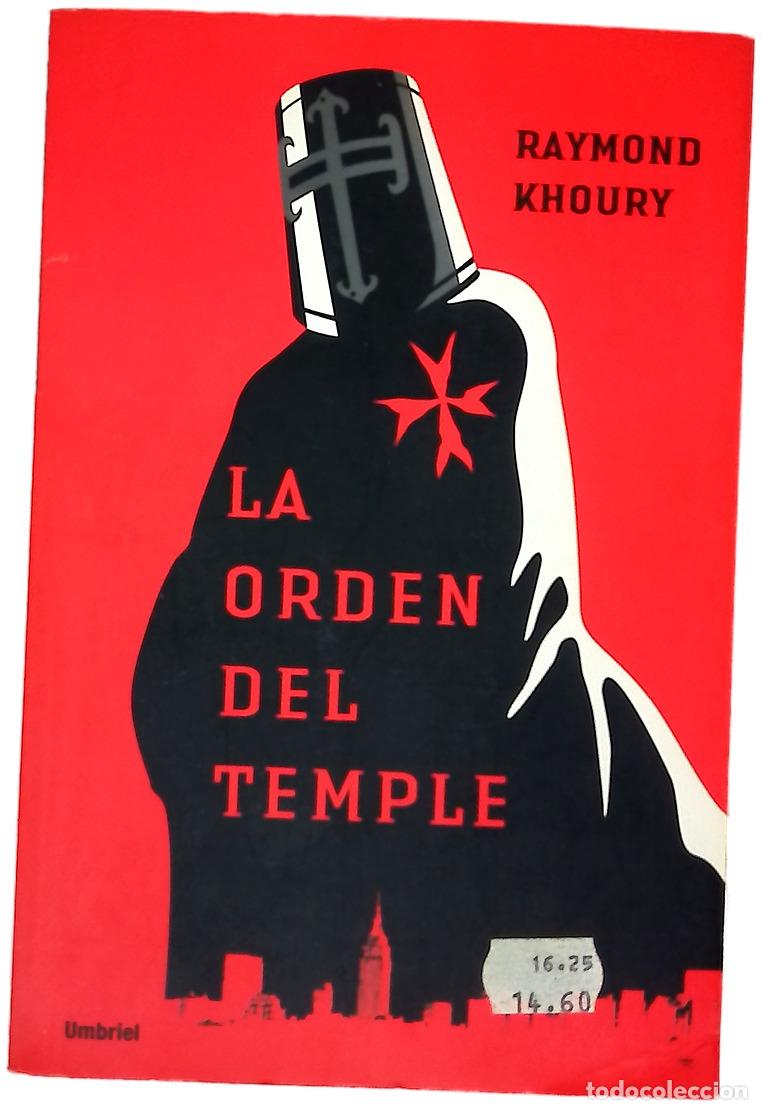 Libros: La Orden del Temple - Khoury, Raymond