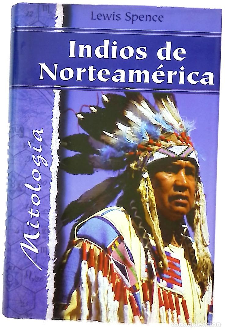 Libros: Indios de Norteam&eacute;rica - Lewis Spence
