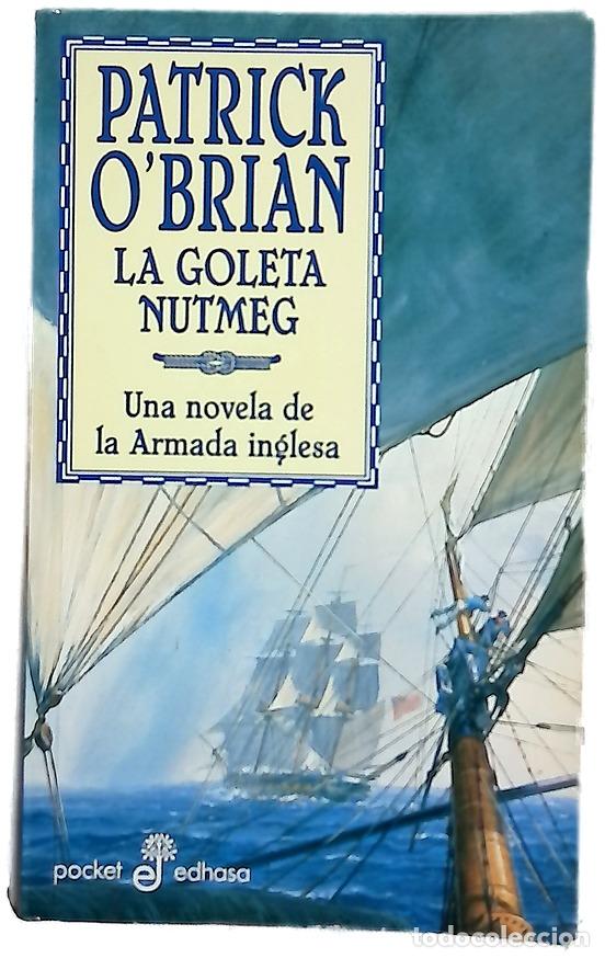 Livres: La goleta Nutmeg : una novela de la Armada inglesa