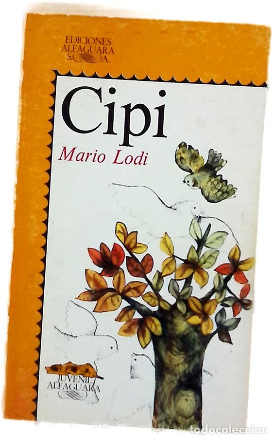 Livres: Cipi - Lodi, Mario; Santos, Carmen; Escriv&aacute;, Viv&iacute;