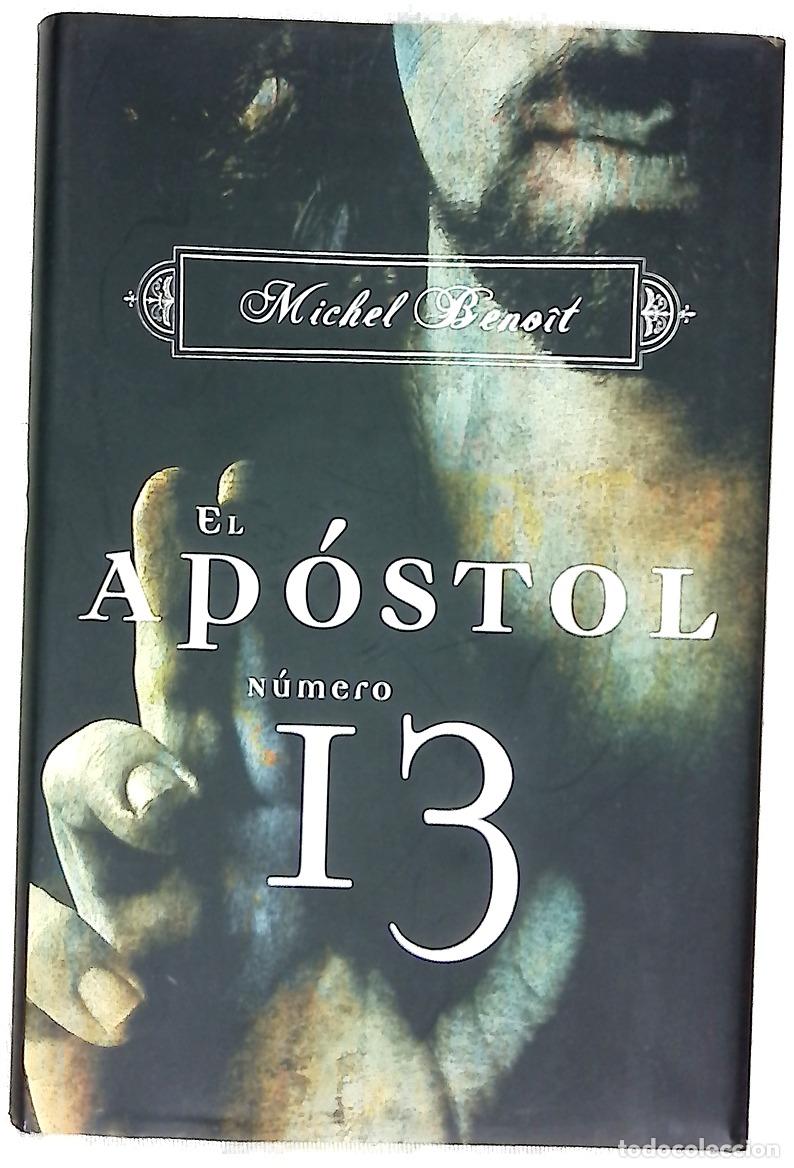 Livres: El ap&oacute;stol n&uacute;mero 13 - Beno&icirc;t, Michel