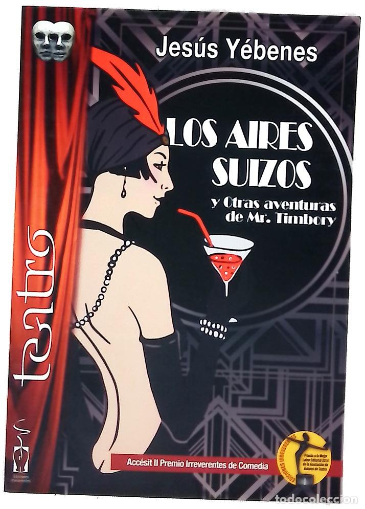Libri di seconda mano: Los aires suizos y otras aventuras de Mr. Timbory
