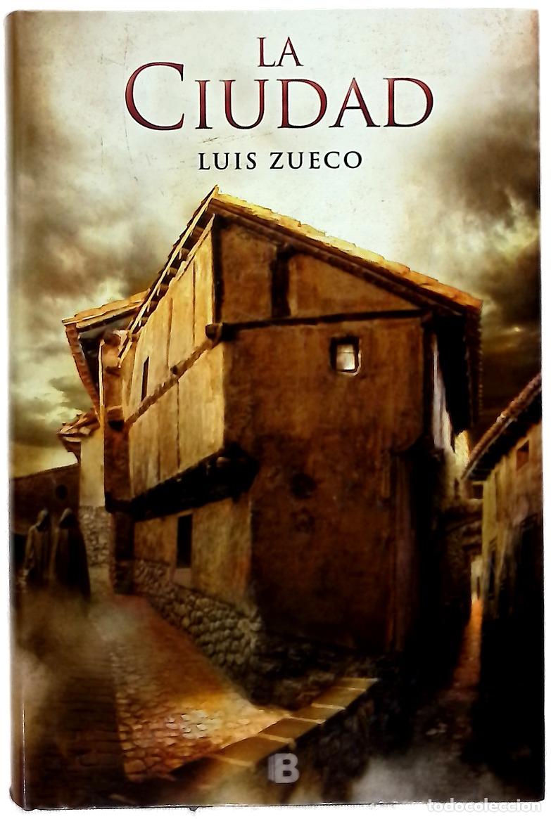 books: La ciudad - Zueco, Luis - [Ediciones B]