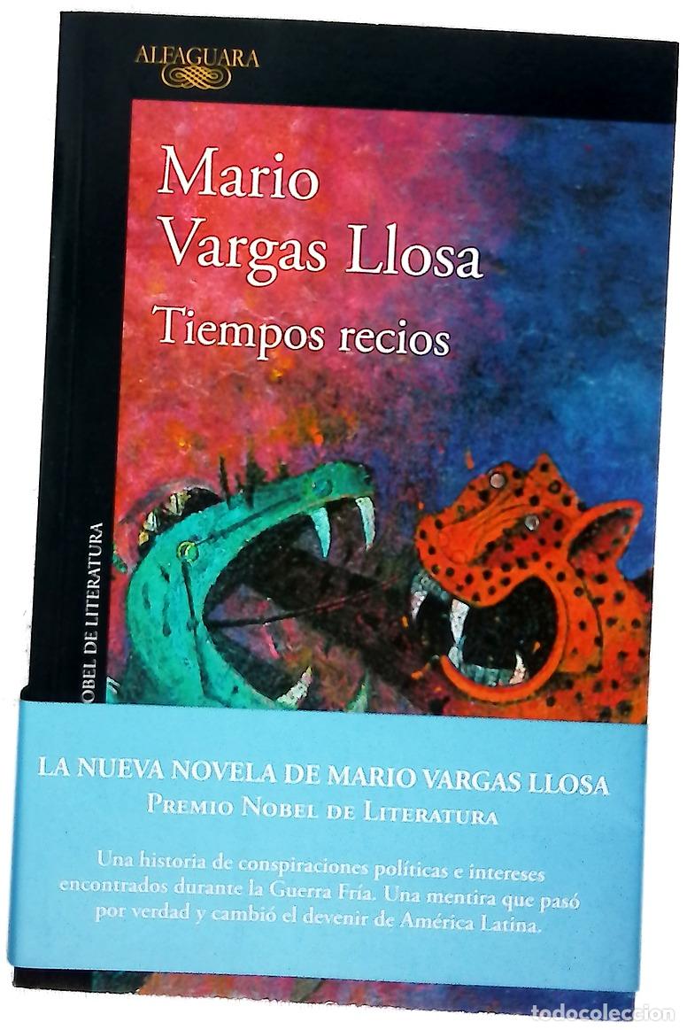 Libros: Tiempos recios - Vargas Llosa, Mario - Foto 1