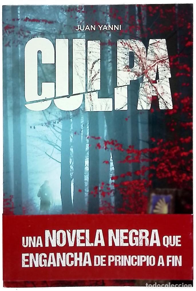 Libros: Culpa - Yanni, Juan - Galobart - Foto 1