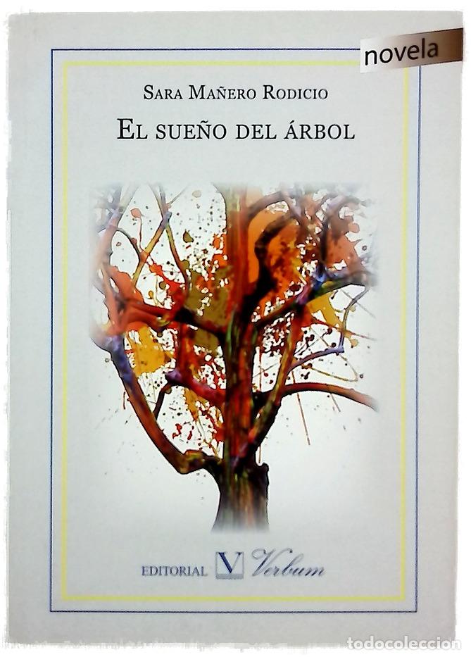 Libros: El sue&ntilde;o del &aacute;rbol - Ma&ntilde;ero, Sara - Foto 1