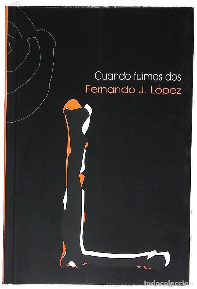 Libros: Cuando fuimos dos - L&oacute;pez, Fernando J - Foto 1
