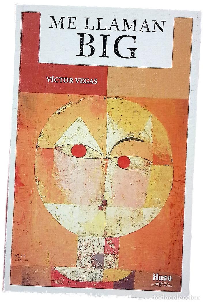 Libros: Me llaman Big - Vegas, V&iacute;ctor - Foto 1