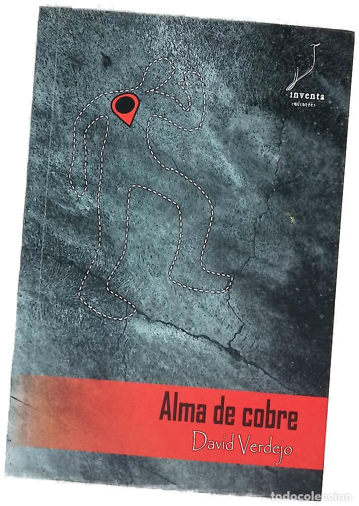 Libros: Alma de cobre - Verdejo, David - Foto 1