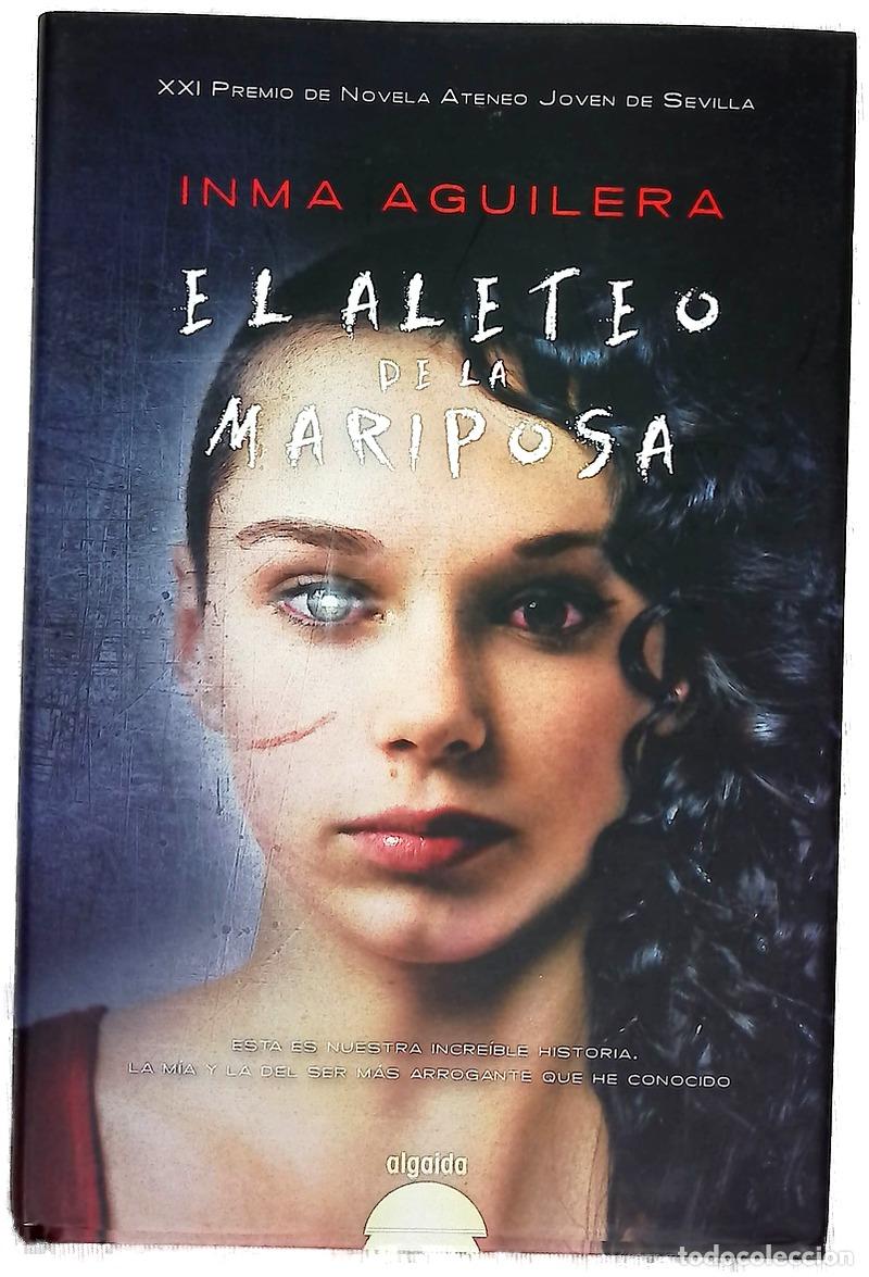 Libri di seconda mano: El aleteo de la mariposa - Aguilera, Inma