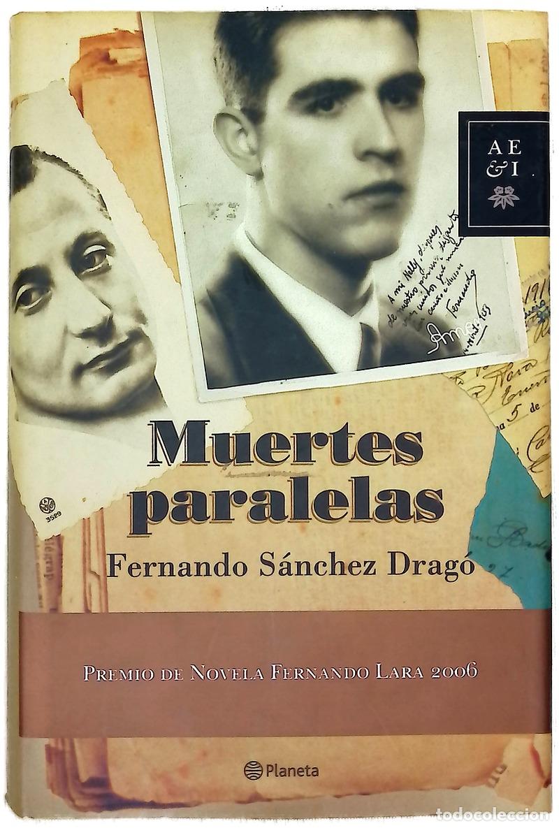 B&uuml;cher: Muertes paralelas - S&aacute;nchez Drag&oacute;, Fernando