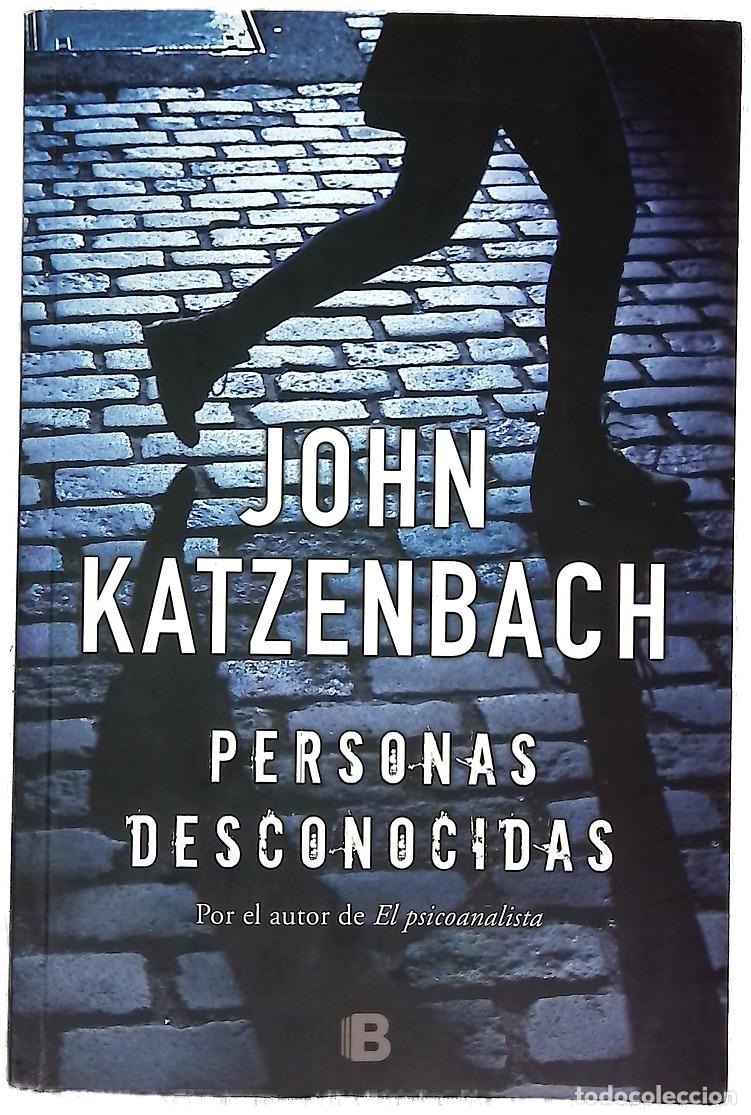 B&uuml;cher: Personas desconocidas - Katzenbach, John; Moral, Gemma