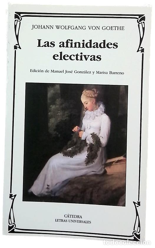 books: Las afinidades electivas - Goethe, Johann Wolfgang von; Gonz&aacute;lez, Manuel Jos&eacute;; Barreno, Marisa