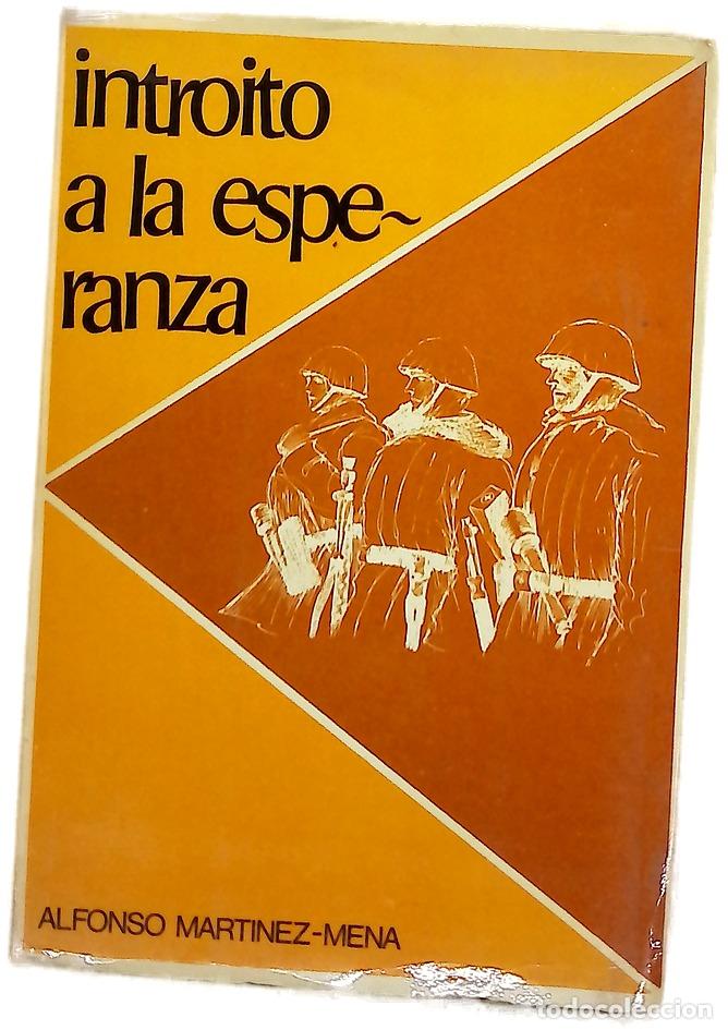 Libri di seconda mano: Introito a la esperanza - Mart&iacute;nez-Mena, Alfonso