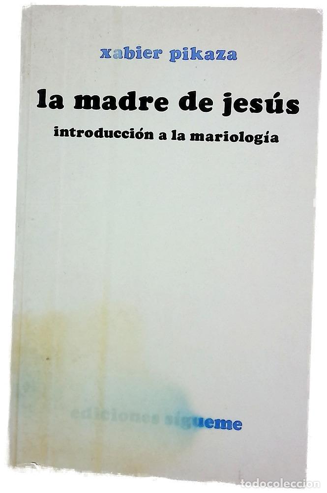 Libros: La madre de Jes&uacute;s introducci&oacute;n a la mariolog&iacute;a - Foto 1