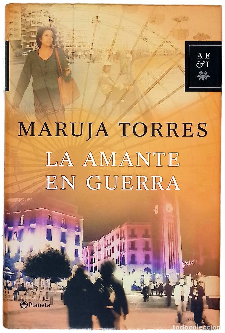 B&uuml;cher: La amante en guerra - Torres, Maruja