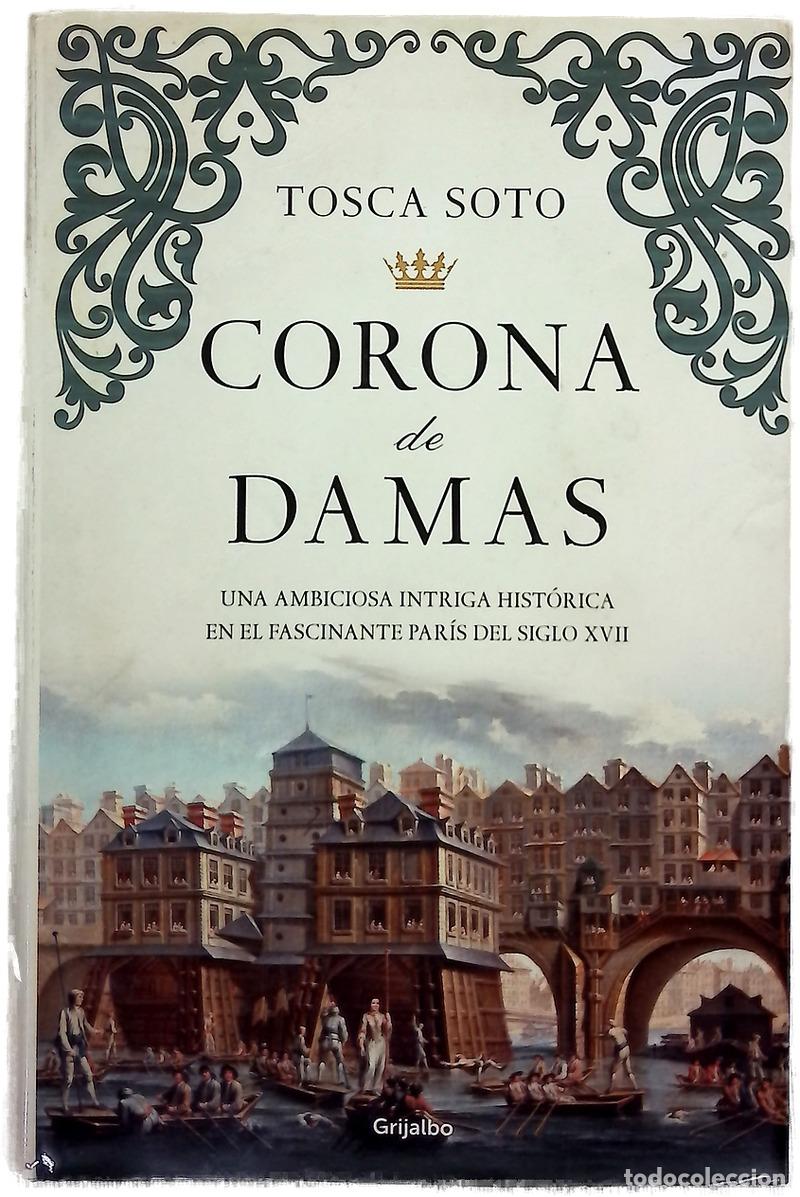 Libri di seconda mano: Corona de damas - Soto, Tosca